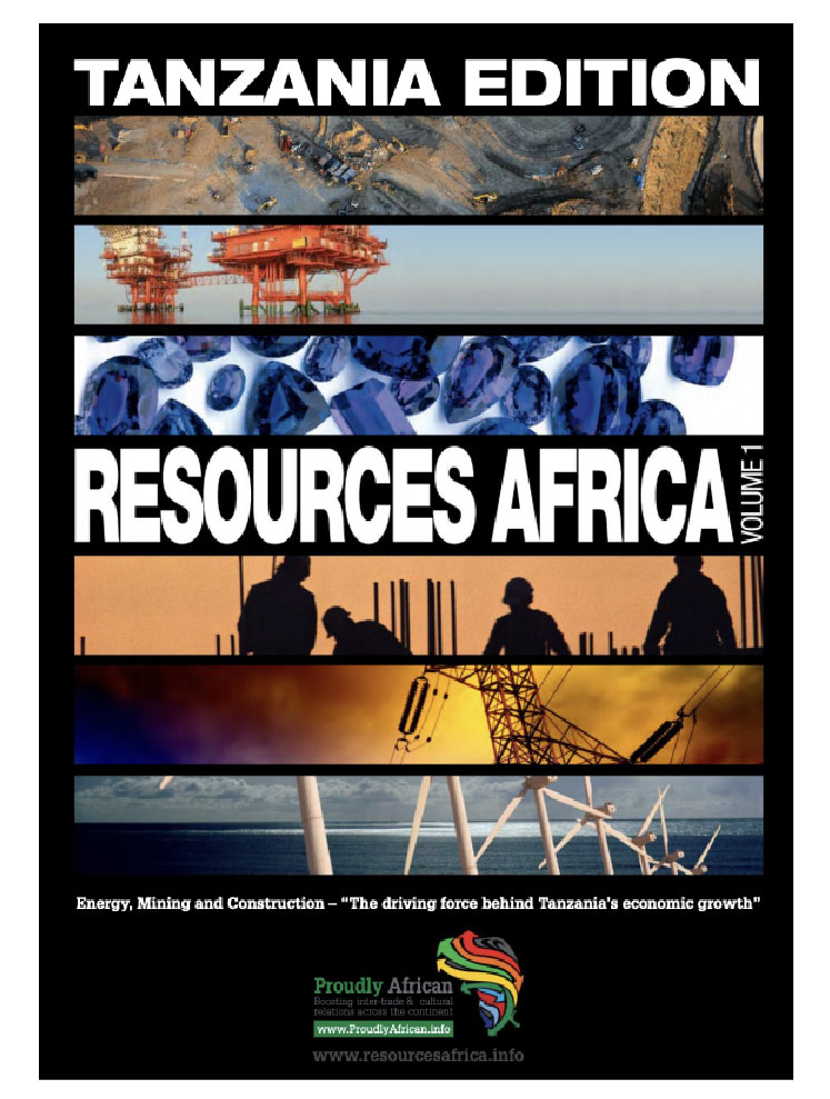 Resources Africa, Tanzania Edition, Volume 1 — energy, mining and construction.